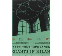 Giants in Milan. Vol. 4. Arte contemporanea