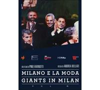 Giants in Milan. Vol. 6. Milano e la moda
