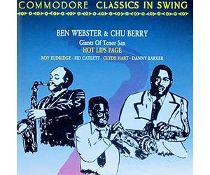 Giants Of Tenor Sax - Ben Webster & Chu Berry
