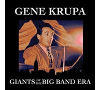 Krupa Gene - Giants Of The Big Band Era
