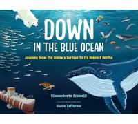Gianumberto Acc Down in the Blue Ocean: Journey from the Ocean's Sur (Tascabile)