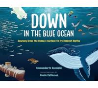 Gianumberto Accinelli Down in the Blue Ocean (Copertina rigida) Orca Up and Down