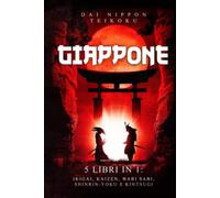 Giappone: 5 libri in 1: Ikigai, Kaizen, Wabi Sabi, Shinrin-Yoku e Kintsugi. Migliora la tua vita grazie agli antichi insegnamenti della terra del Sol Levante
