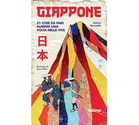 Giappone. 51 cose da fare almeno una volta nella vita
