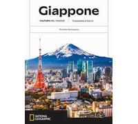 Giappone. Cultura del viaggio. Tra passato e futuro
