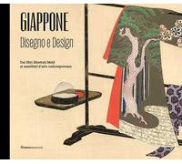 Giappone. Disegno e design. Dai libri illustrati Meiji ai manifesti d'arte contemporanea. Catalogo della mostra (Varese, 26 giugno 2021-11 settembre 2022). Ediz. a colori