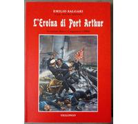 Giappone - Emilio Salgari (Cap.Guido Altieri), L'Eroina di Port Arthur, Viglongo