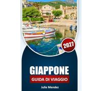 Giappone Guida di viaggio 2027: Punti salienti regionali, itinerari comodi, consigli per i trasporti, cucina locale, pianificazione del budget e consigli di viaggio essenziali
