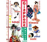 Giappone in 100 parole. Ediz. a colori