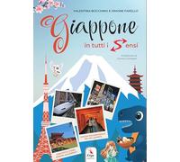 Libri Bocchino Valentina / Simone Farello - Giappone In Tutti I Sensi