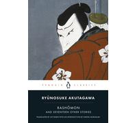 Giappone NUOVO Rashomon e diciassette altre storie Penguin Classics Deluxe Ed