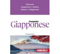 Giapponese compatto. Dizionario giapponese-italiano, italiano-giapponese