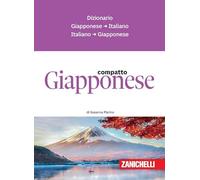 Giapponese compatto. Dizionario giapponese-italiano, italiano-giapponese
