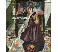 Giapponismo. Suggestioni dall'Estremo Oriente dai Macchiaioli agli anni Trenta. Catalogo della mostra (Firenze, 3 aprile-1 luglio 2012)