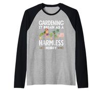 Giardinaggio è iniziato Come Un innocuo Hobby Giardino botanico Maglia con Maniche Raglan