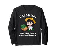 Giardinaggio: in Quale Altro Modo Potrei Nascondere I Maglia a Manica