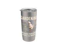 Giardinaggio perché prendere a pugni le persone è sbagliato Piantare divertente Bicchiere termico in acciaio inox doppia parete