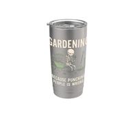 Giardinaggio perché prendere a pugni le persone è sbagliato Piantare il giardino Bicchiere termico in acciaio inox doppia parete