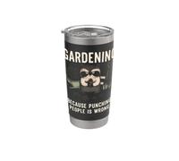 Giardinaggio perché prendere a pugni le persone è sbagliato Piantare il giardino Bicchiere termico in acciaio inox doppia parete