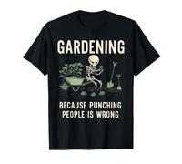 Giardinaggio perché Prendere a Pugni Le Persone è Sbagliato Piantare Il Giardino Maglietta