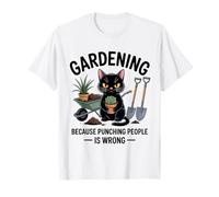 Giardinaggio perché Prendere a Pugni Le Persone è Un Gatto Sbagliato Maglietta