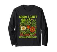 Giardinaggio Sorry Can't Plants Need Me Vintage Giardino delle donne Maglia a Manica