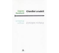 Giardini crudeli