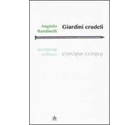 Giardini crudeli