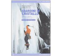 Giardini di cristallo. Ediz. italiana e tedesca