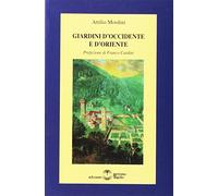 Giardini d'Occidente e d'Oriente