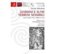 Giardini e altri terreni sensibili. Sulle tracce delle forme di vita