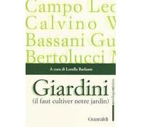 Giardini. «Il faut cultiver notre jardin»