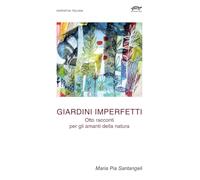 Giardini imperfetti