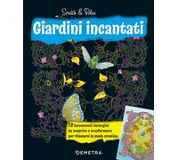 Giardini incantati. Scratch & relax. Con bastoncino in bambù