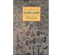 Giardini ospitali. Ambienti e momenti di Émile Zola poeta