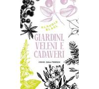 Giardini, veleni e cadaveri
