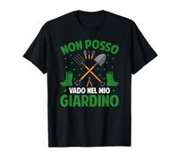 Giardiniere Divertente Non Posso Vado Nel Mio Giardino Maglietta