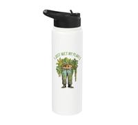 Giardiniere I Just Wet My Plants Divertente gioco di parole con piante floreali Giardino Stainless Steel Insulated Water Bottle