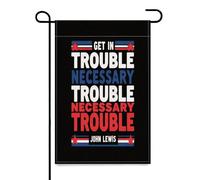 Giardino Bandiera Get In Good Necessary Trouble John Lewis Protest Della Brezza Prova Di Sbiadimento Striscione All'Aperto, Per Feste Strada, All'Aperto Al Coperto, Balcone, 30x45cm