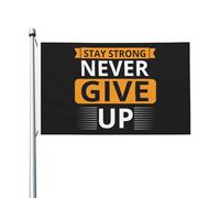 Giardino Bandiera Stay Strong Never Give Up Bandiera Pirata Colori Vivaci Resistente Alle Intemperie Striscione All'Aperto, Per Feste Estive, Eventi, Giardino, 90x150cm