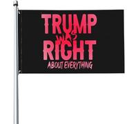 Giardino Bandiera Trump Was Right About Everything Bandiera Della Brezza Prova Di Sbiadimento Tessuto Da Esterno Striscione All'Aperto, Per Feste Estive, Feste Strada, Eventi, 90x150cm