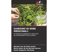 GIARDINO DI ERBE MEDICINALI:: UN APPROCCIO ERBORISTICO APPLICATO ALL'INSEGNAMENTO DELLA CHIMICA