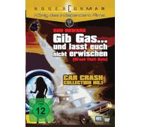 Gib Gas... und lasst euch nicht erwischen - Car Crash Collection No.1
