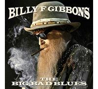 Billy F. Gibbons The Big Bad Blues (Vinyl LP) 12" Album Coloured Vinyl