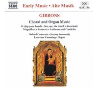 Gibbons, O. - Choral & Organ Music by Gibbons, O. (1996) Audio CD