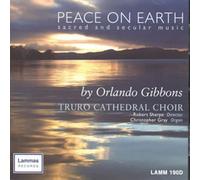 Gibbons - Peace on Earth - Sacred and Secular Works