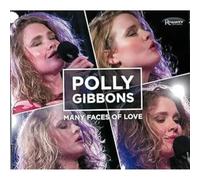 Gibbons, Polly - Many Faces Of Love