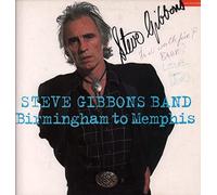 Gibbons,Steve Band - Birmingham to Memphis