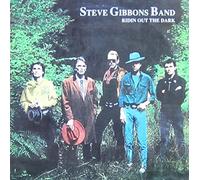 Gibbons,Steve - Ridin' Out the Dark
