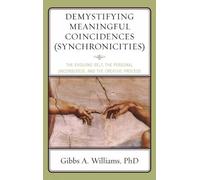 Gibbs A. Willia Demystifying Meaningful Coincidences (Synchro (Copertina rigida)